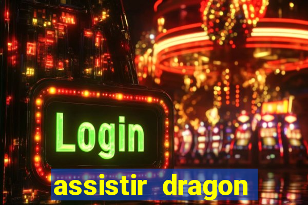 assistir dragon ball gt
